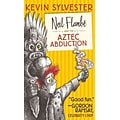 Neil Flambe and the Aztec Abduction (The Neil Flambe Capers)