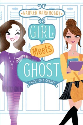 Ghost of a Chance (Girl Meets Ghost)