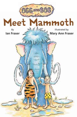 Meet Mammoth (Ogg and Bob)