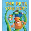 The Pets You Get! (Andersen Press Picture Books)