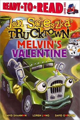 Melvins Valentine (Jon Scieszkas Trucktown)