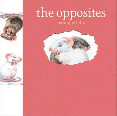 Mouse Books: The Opposites