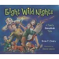 Eight Wild Nights: A Family Hanukkah Tale