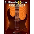 Ultimate-Guitar Scale Decoder: Essential Scales and Modes for Guitar (Book/CD)