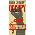 Occupy: Reflections on Class War, Rebellion and Solidarity (Occupied Media Pamphlet Series)