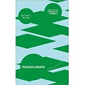 Paleoclimate (Princeton Primers in Climate)