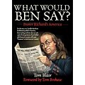 What Would Ben Say?: Poorer Richards America