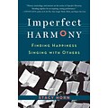 Imperfect Harmony: Finding Happiness Singing with Others