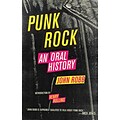 Punk Rock: An Oral History