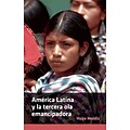 CONSORTIUM BOOK SALES & DIST America Latina Y La Tercera Ola Emancipadora Trade Paper Book