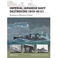 OSPREY PUB CO Imperial Japanese Navy Destroyers 1919-45 (1) Book