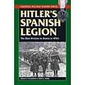 STACKPOLE BOOKS Hitlers Spanish Legion: The Blue Division in Russia in WWII Paperback Book