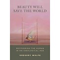 ISI BOOKS Beauty Will Save the World Book