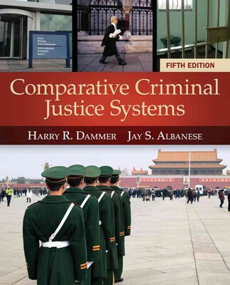 CENGAGE LEARNING® Comparative Criminal Justice Systems Book