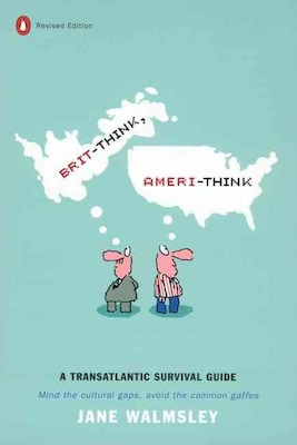 PENGUIN GROUP USA Brit-Think, Ameri-Think Book