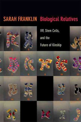 Duke University Press Biological Relatives Book