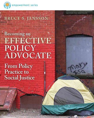 CENGAGE LEARNING® Becoming an Effective Policy Advocate Book
