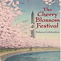 MIDPOINT TRADE BOOKS INC The Cherry Blossom Festival Book