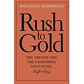 Yale University Press Rush to Gold Hardcover Book