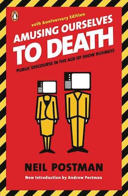 PENGUIN GROUP USA Amusing Ourselves to Death Book