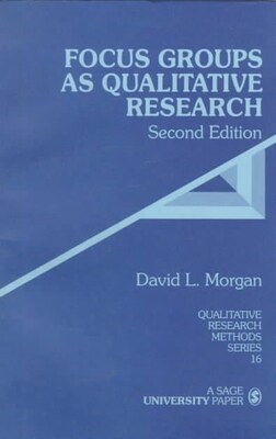Sage Focus Groups as Qualitative Research Book
