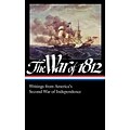 PENGUIN GROUP USA The War of 1812 Hardcover Book