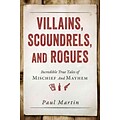 Random House Villains, Scoundrels, and Rogues Book