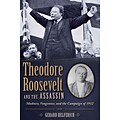 Globe Pequot Press Theodore Roosevelt and the Assassin Book