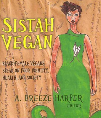 RUDOLF STEINER PR Sistah Vegan Book