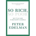 PERSEUS BOOKS GROUP So Rich, So Poor Paperback Book
