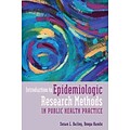 JONES & BARTLETT LEARNING Introduction To Epidemiologic Research Methods In Public Health Book