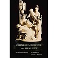 Harvard University Press Chinese Medicine And Healing Book