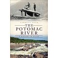 History Press The Potomac River Book
