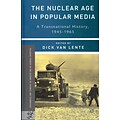 Palgrave Macmillan The Nuclear Age in Popular Media Book