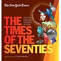 BLACK DOG & LEVENTHAL PUB The New York Times The Times of the Seventies Hardcover Book