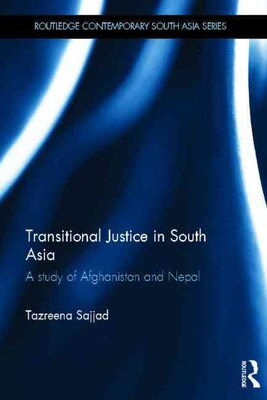 TAYLOR & FRANCIS Transitional Justice in South Asia Book