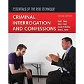 Essentials of the Reid Technique: Criminal Interrogation and Confessions