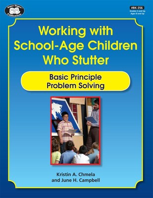 Super Duper Publications Working w/ School-Age Children Who Stutter Basic Principle Problem Solving