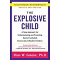 The Explosive Child:Approach for Understanding & Parenting Frustrated,Chronically Inflexble Childrn