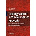 Topology Control in Wireless Sensor Networks: Companion Simulation Tool for Teaching and Research