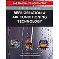 Refrigeration and Air Conditioning Technology: Concepts, Procedures, and Troubleshooting Techniques