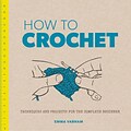 Taunton Press® How to Crochet Book