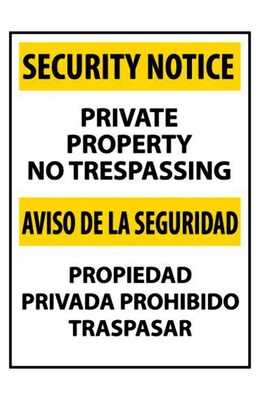 Security Notice, Private Property No Trespassing Bilingual, 20X14, .040 Aluminum