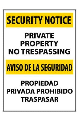 Security Notice, Private Property No Trespassing Bilingual, 20X14, .040 Aluminum