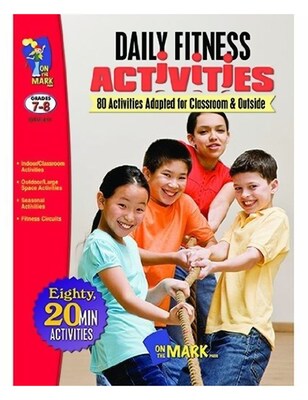 On The Mark Press Daily Fitness Activities Book, Grade 7-8 (OTM411)