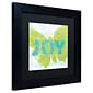 Trademark Sue Schlabach "Letterpress Joy" Art, Black Matte With Black Frame, 11" x 11"