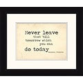 Inspirational Quote 1 Framed Art; 24 x 20