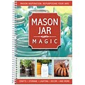 CQ Products Mason Jar Magic: Crafts/Storage/Decor and More Cookbook