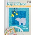 Martingale® Nap and Nod - 12 Adorable Baby Quilts Book