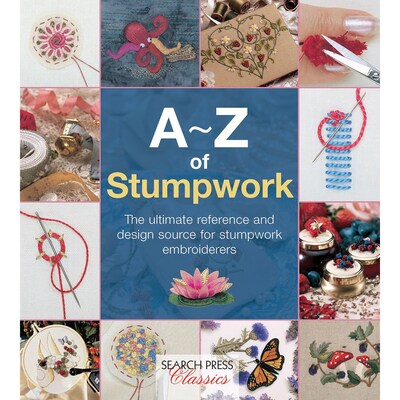 Search Press Books: A-Z Of Stumpwork (SP-11778)